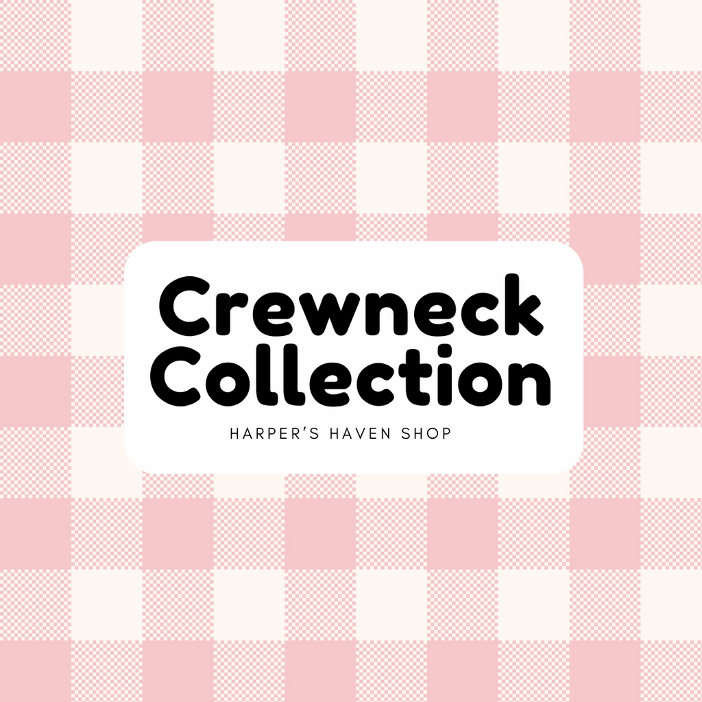 Crewneck-Collection Harper’s Haven