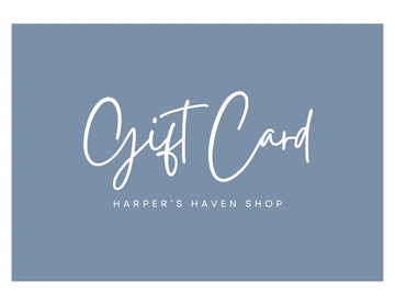 Harper's Haven Shop Gift Card Harper’s Haven